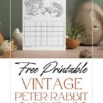 Free printable Peter Rabbit monthly calendars for kids.