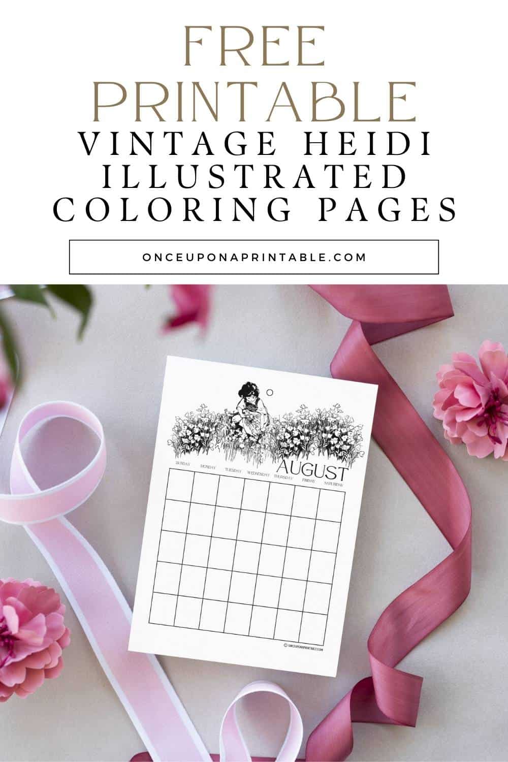 Heidi illustrated calendar pages by Jessie Willcox Smith sitting on a pink ribbon with pink flowers.