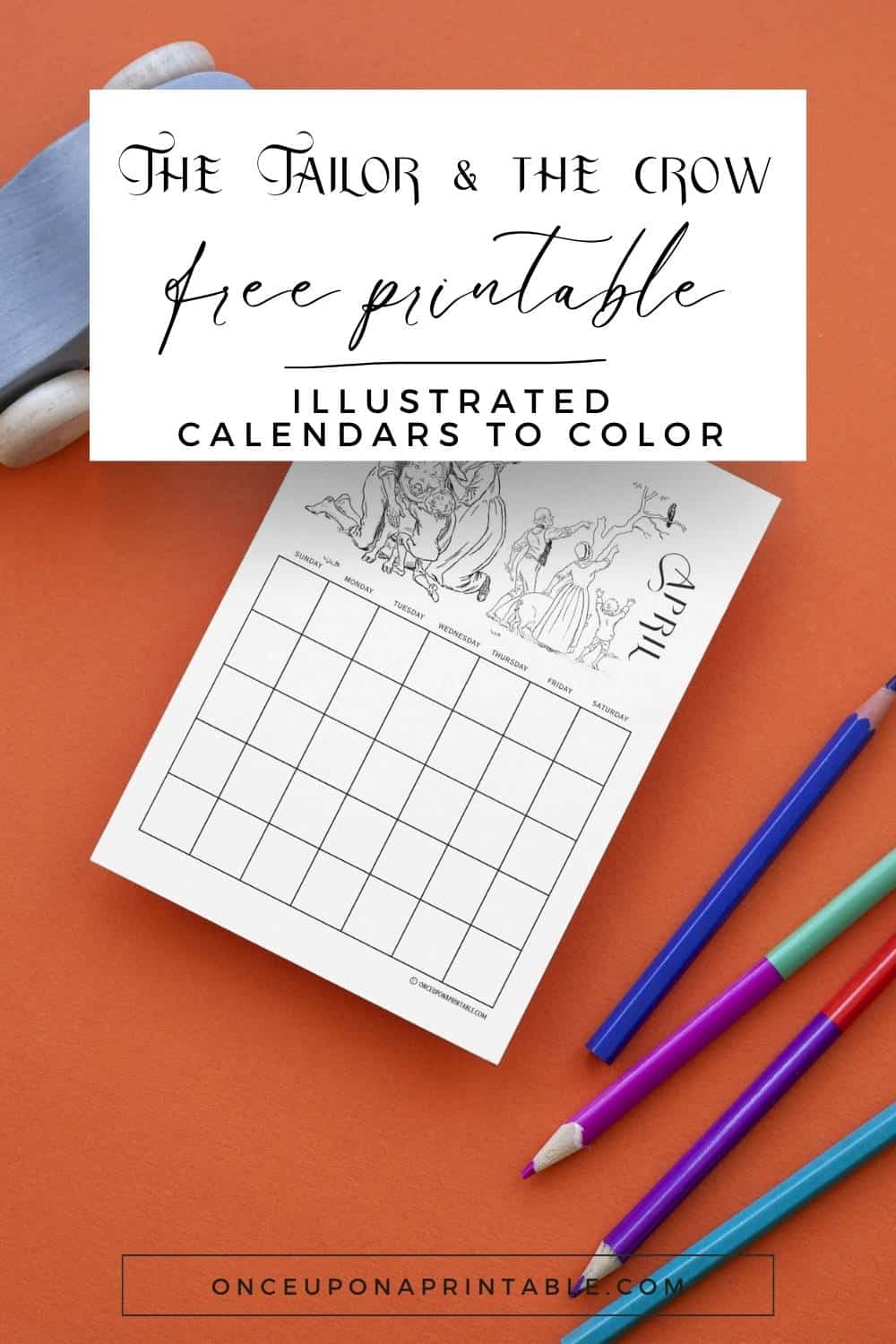 The Tailor and the Crow illustrated calendar coloring pages, on an orange background with colored pencils.