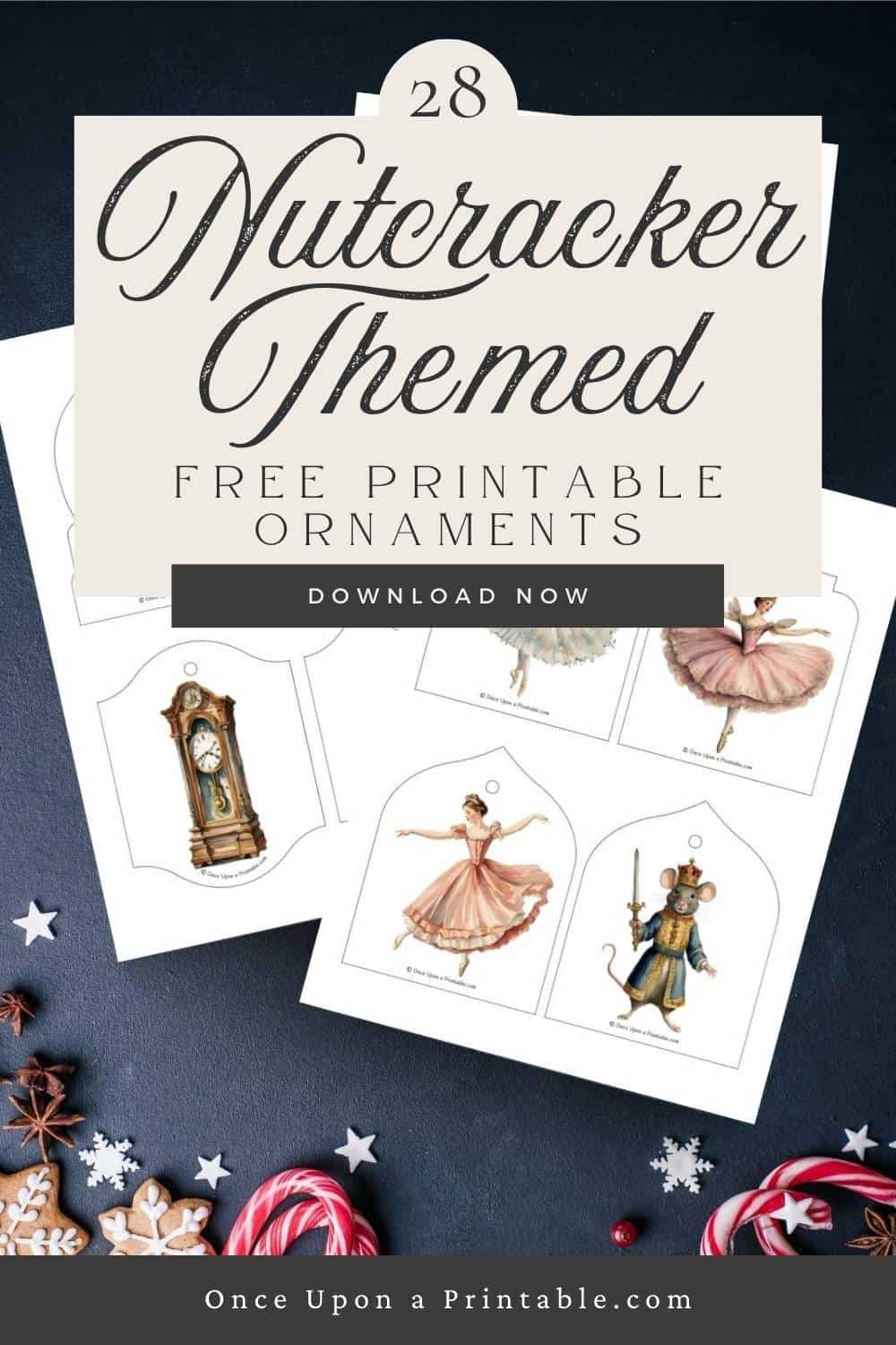 28 Nutcracker themed free printable ornaments on a dark christmas themed background with candy and ornaments.