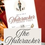 Nutcracker themed party invitations with Frederic and his toy soldiers displayed.