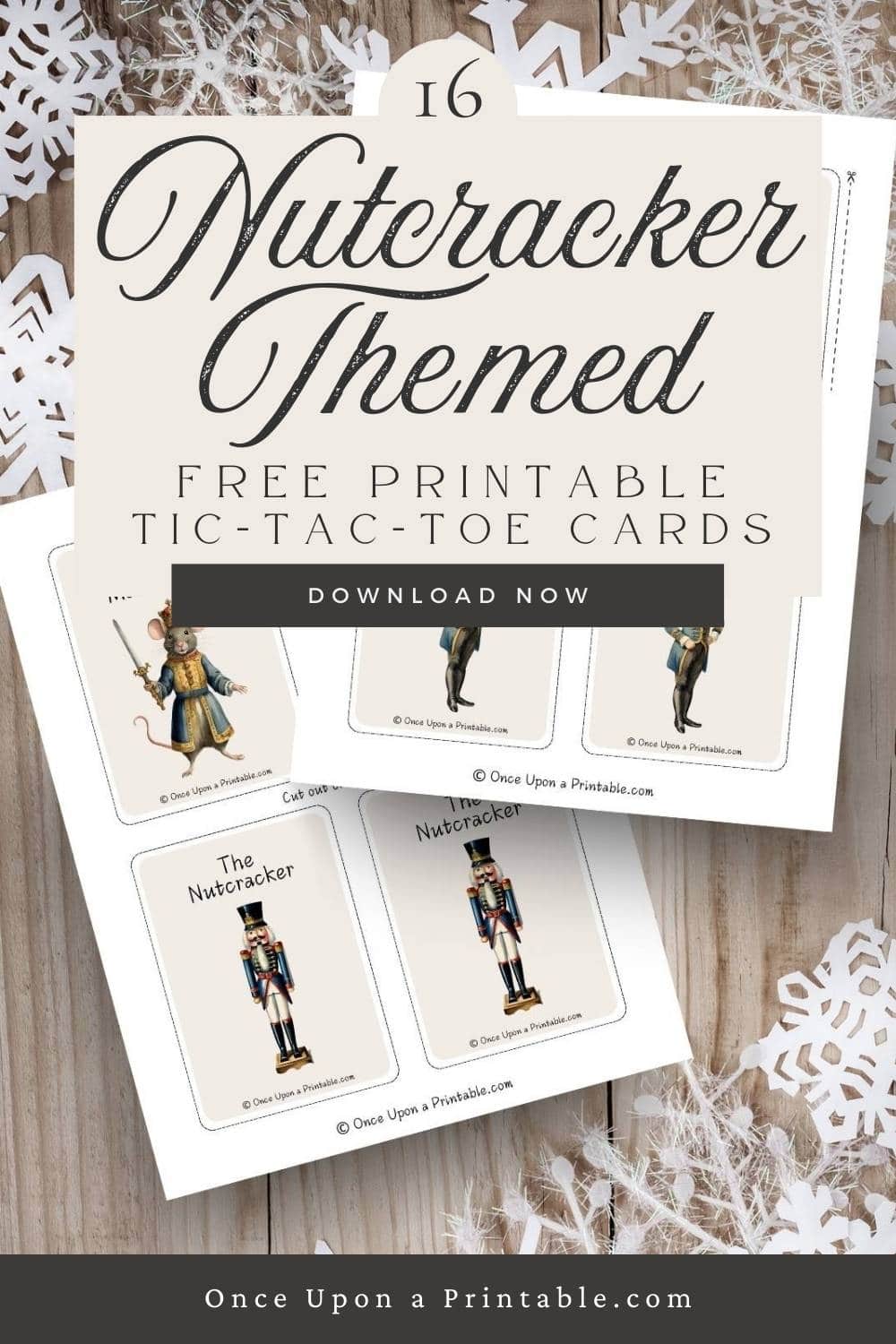 The Nutcracker and the Mouse king illustrated Tic Tac Toe game cards and character pieces.