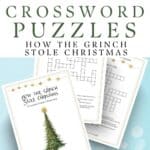 How the Grinch stole Christmas themed crossword puzzles on a christmas themed background.