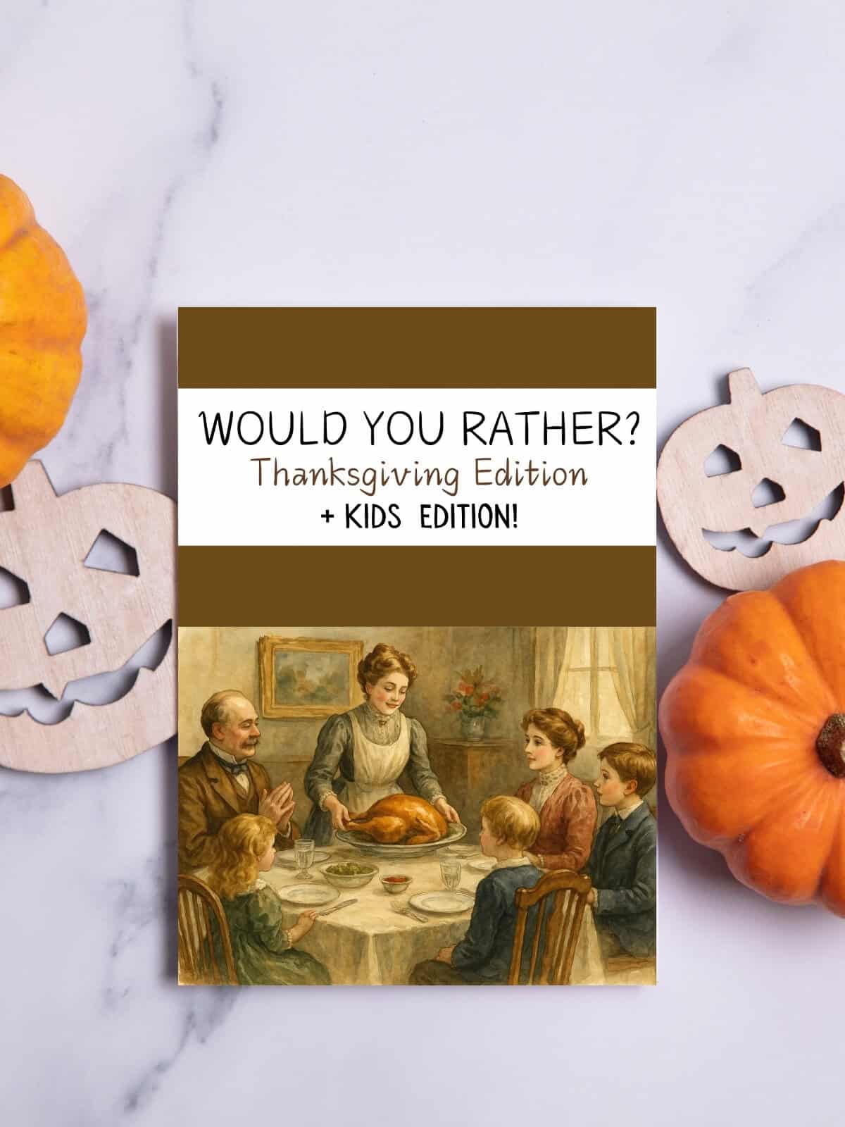 Thanksgiving would you rather kids edition cover.