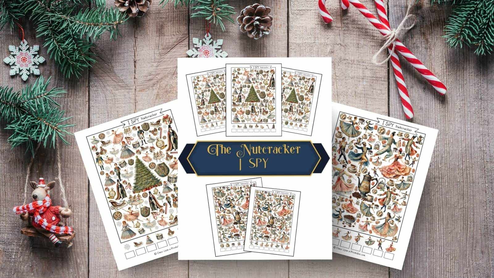 Three beautifully vibrant I spy printables on a wooden background with garland, nutcracker themed with vintage-inspired watercolor graphics of Nutcracker characters and objects.