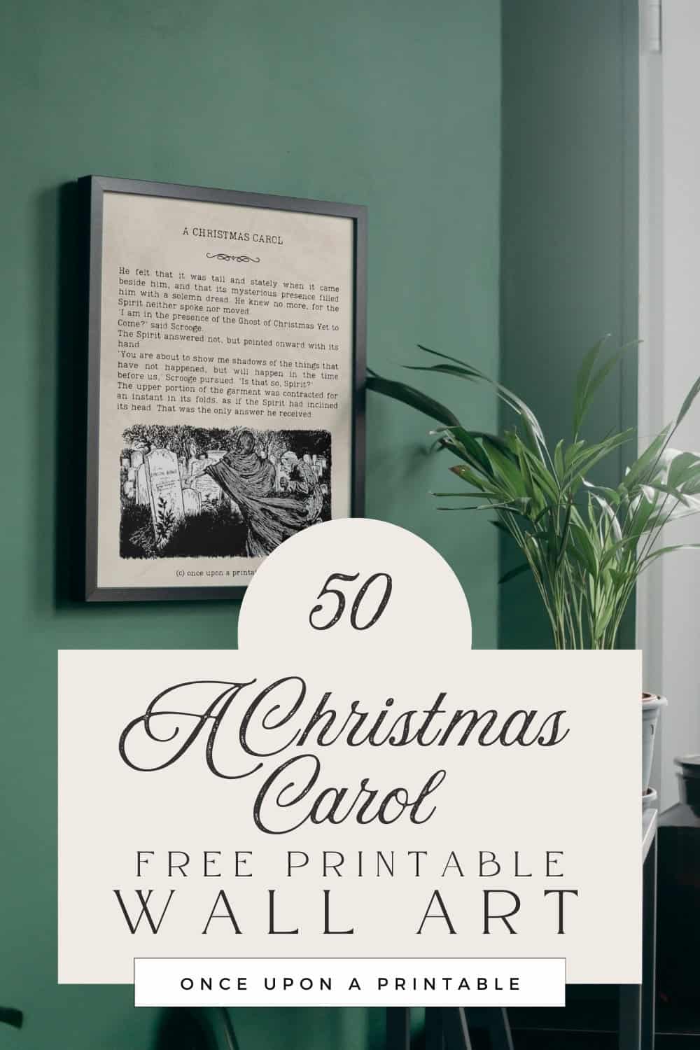 A Christmas Carol framed quote of Scrooge with the Ghost of Christmas future framed and displayed on a green wall.