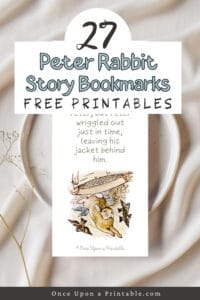 Vintage Peter Rabbit Story Bookmarks Free to Print! - Once Upon a Printable