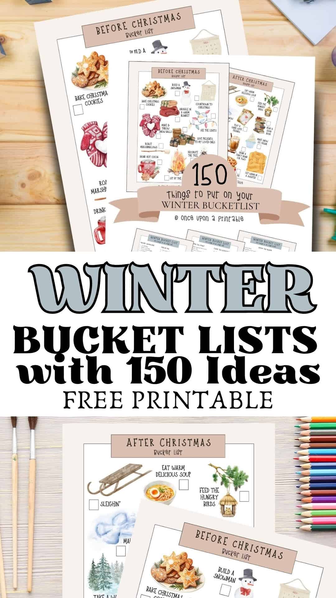 Winter bucket list with 150 ideas free printables. 